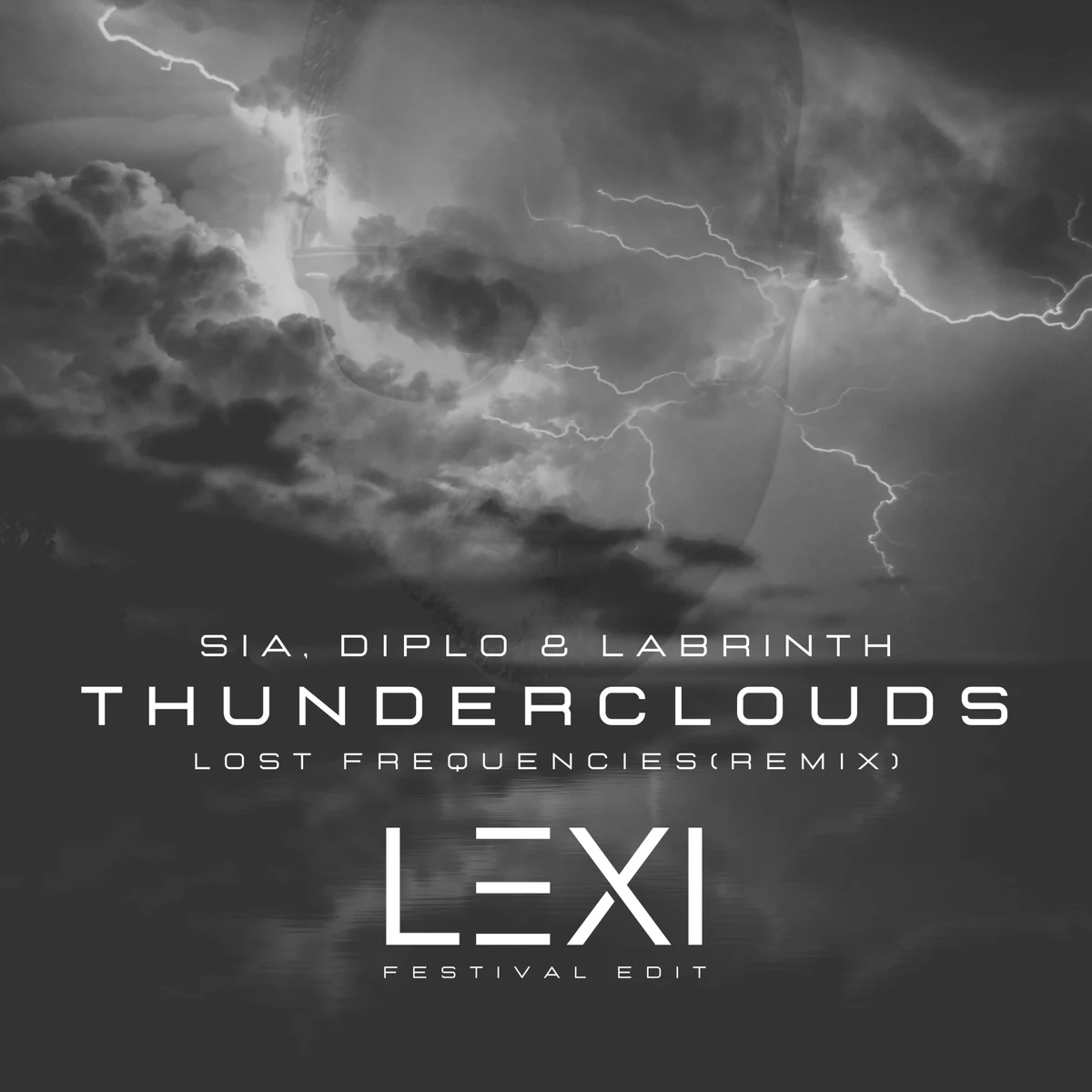 Cover: Thunderclouds, Lost Frequencies Remix, LEXI Festival Edit